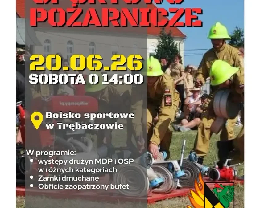 Gminne Zawody Sportowo-Pożarnicze w Trębaczowie – zaproszenie na sobotę