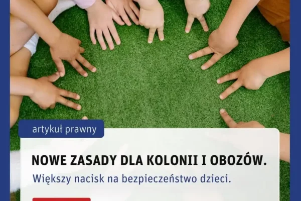 Nowe przepisy na koloniach i obozach – co się zmieniło?
