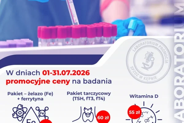 Promocja badań laboratoryjnych w lipcu 2026 w Szpitalu w Kępnie
