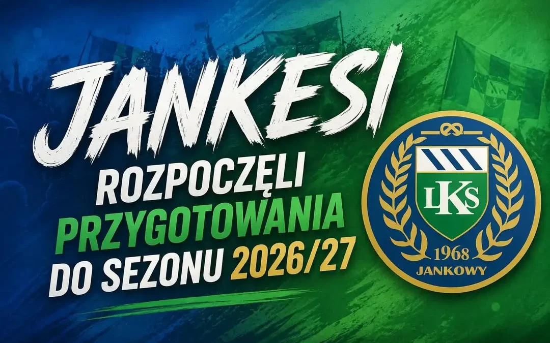 LKS Jankowy rozpoczął przygotowania do nowego sezonu REDBOX V ligi