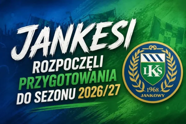 LKS Jankowy rozpoczął przygotowania do nowego sezonu REDBOX V ligi