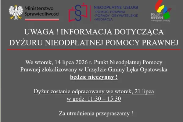 Zmiana dyżuru nieodpłatnej pomocy prawnej w Łęce Opatowskiej