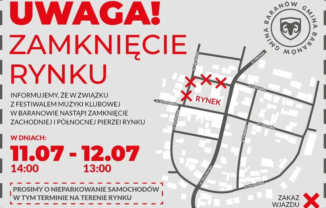 Zamknięcie rynku w Baranowie z powodu Festiwalu Muzyki Klubowej