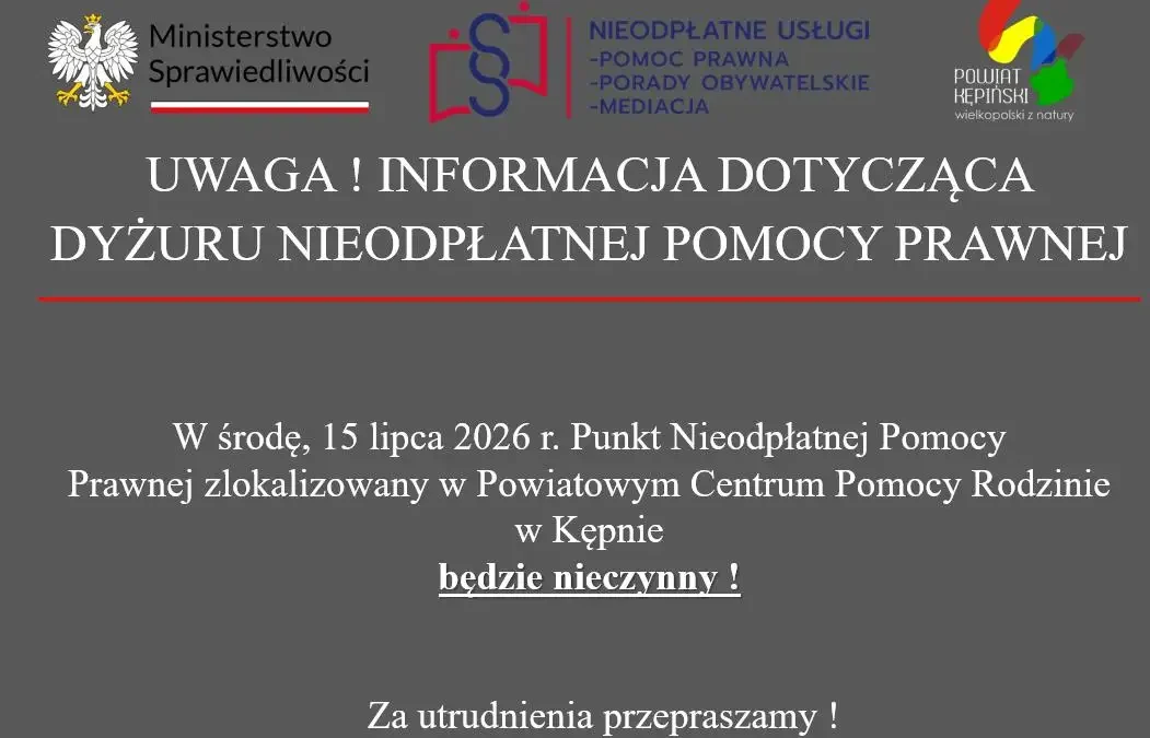 Uwaga! Zmiana dyżuru nieodpłatnej pomocy prawnej w Kępnie