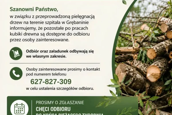Bezpłatne drewno z pielęgnacji drzew w szpitalu w Grębaninie