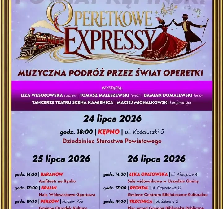 Operetkowe Expressy w Rychtalu – muzyczna podróż już jutro!