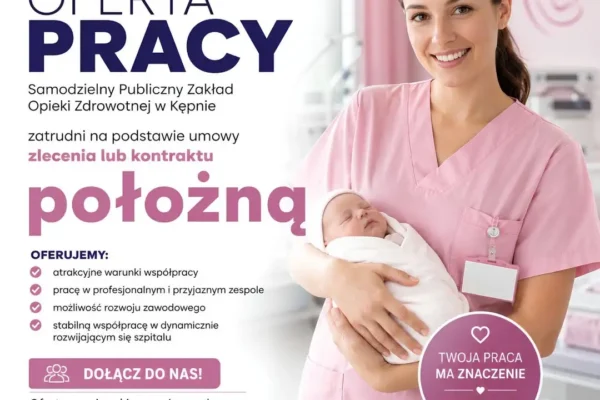 SPZOZ w Kępnie poszukuje położnej – oferta pracy