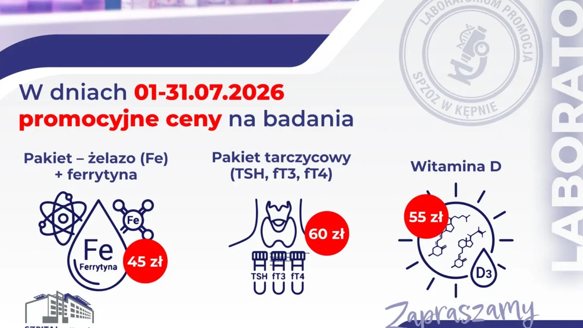 Promocyjne ceny badań laboratoryjnych w lipcu 2026 w Kępnie