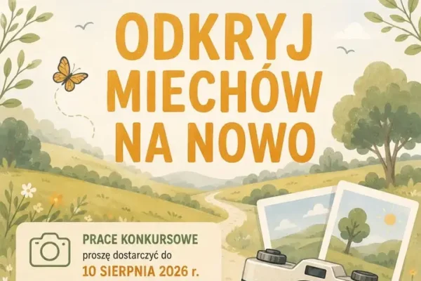 Konkurs fotograficzny „Odkryj Miechów na nowo” – zgłoszenia do 10 sierpnia