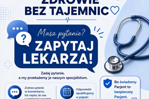 Nowa seria „Zdrowie bez tajemnic” – zadaj pytanie specjalistom SPZOZ w Kępnie