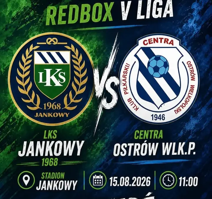 LKS Jankowy 1968 podejmuje Centrę Ostrów Wlkp. w 2. kolejce RedBox V Ligi