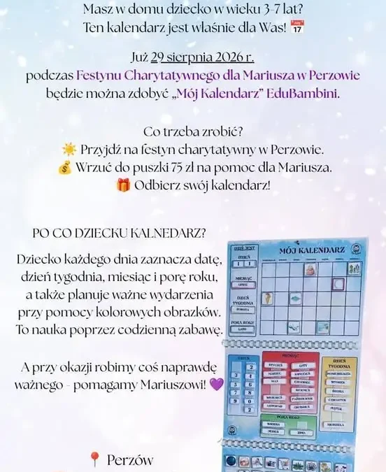 Pomóż Mariuszowi i zdobądź edukacyjny kalendarz dla dziecka na festynie w Perzowie