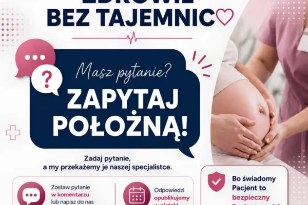 Zapytaj położną! SPZOZ w Kępnie odpowiada na pytania o zdrowie kobiety