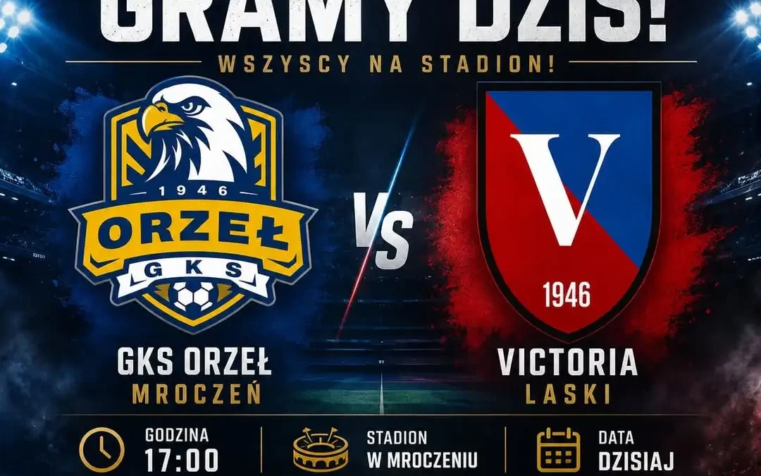 Dziś o 17:00 GKS Orzeł Mroczeń podejmie Victorię Laski – zapraszamy na stadion