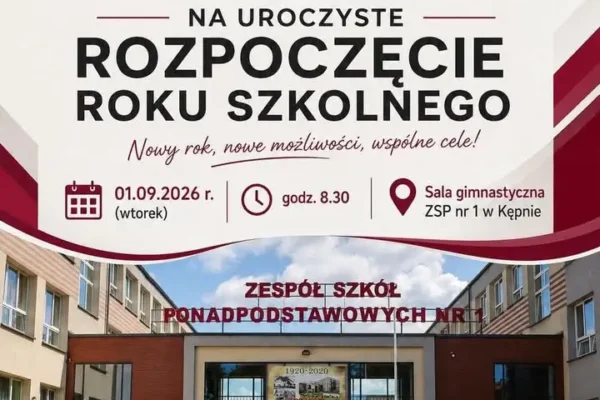 Uroczyste rozpoczęcie roku szkolnego w ZSP w Kępnie – 1 września 2026