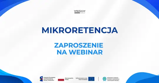 Webinar WFOŚiGW w Poznaniu o programie Mikroretencja – zapisy do 5 sierpnia