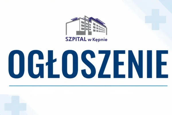 Szpital w Kępnie szuka partnera do projektu za unijne fundusze