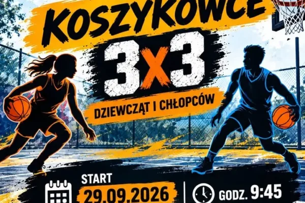 Mistrzostwa Szkoły w Koszykówkę 3×3 – zgłoszenia do 25 września