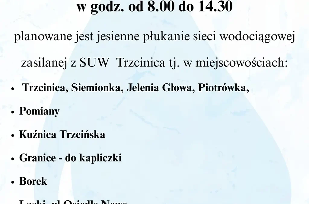 Jesienne płukanie sieci wodociągowej w Gminie Trzcinica – sprawdź, czy dotyczy Twojej miejscowości