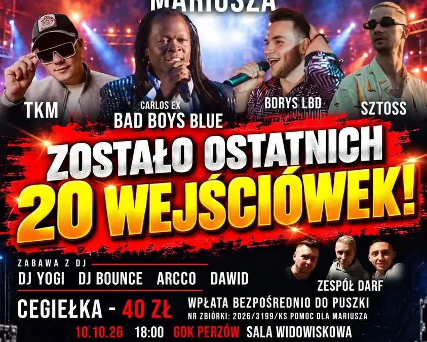 Ostatnie 20 wejściówek na koncert charytatywny dla Mariusza w Perzowie