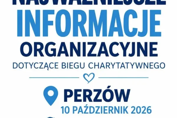 Bieg charytatywny w Perzowie już w sobotę – organizatorzy podają kluczowe informacje