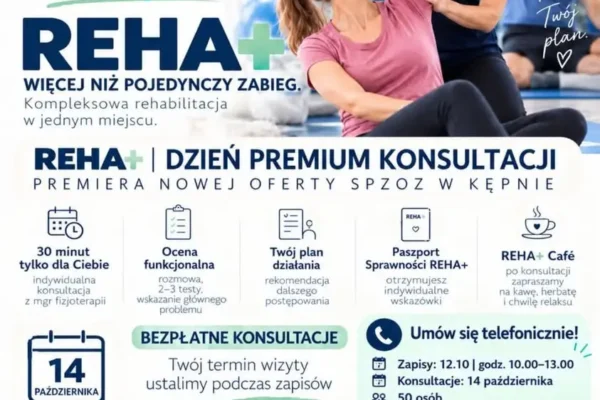 REHA+ w Kępnie: 20 dodatkowych bezpłatnych konsultacji – rejestracja 13 października