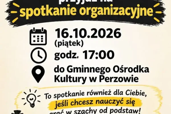 Szachy w Perzowie – spotkanie organizacyjne już 16 października