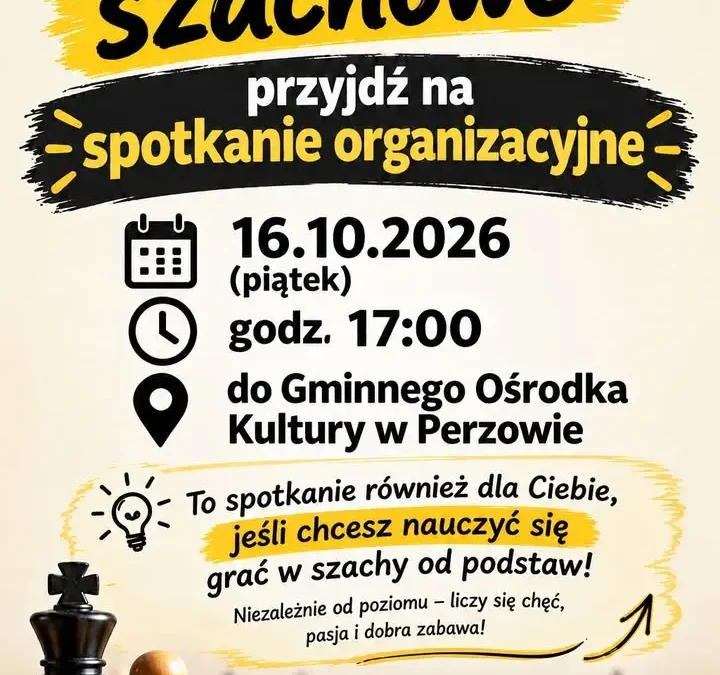 Szachy w Perzowie – spotkanie organizacyjne już 16 października