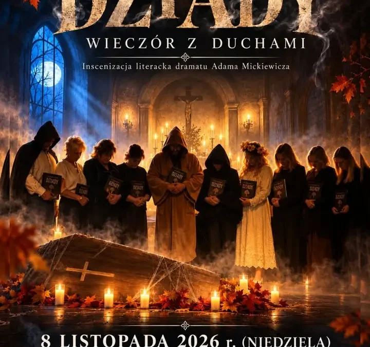 „Dziady” w Rychtalu – wieczór z duchami już 8 listopada