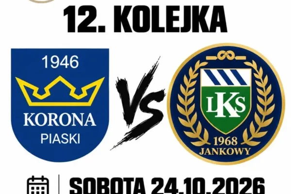 Mecz na szczycie: Korona Piaski podejmuje rywala. Zapowiedź 12. kolejki