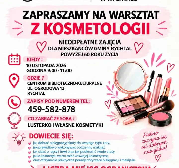Bezpłatne warsztaty kosmetologiczne dla seniorów z gminy Rychtal