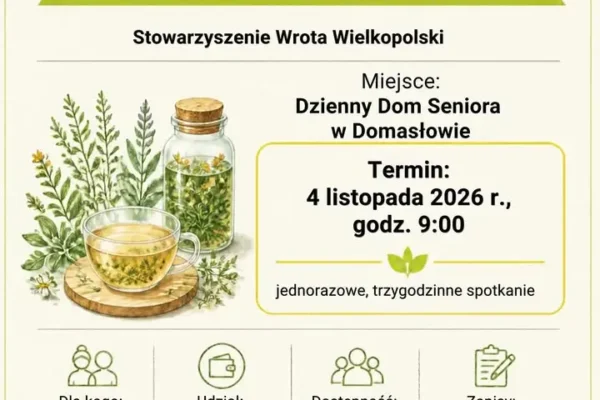Bezpłatne warsztaty ziołowe i gimnastyka dla seniorów w Domasłowie