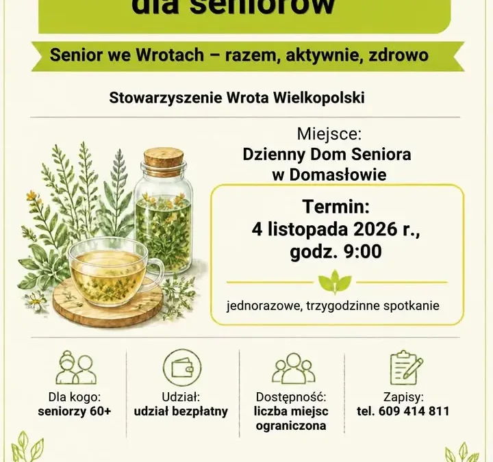 Bezpłatne warsztaty ziołowe i gimnastyka dla seniorów w Domasłowie