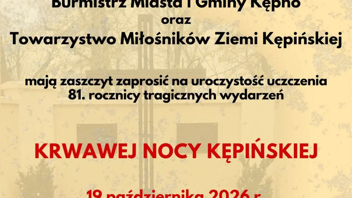 Kępno uczci 81. rocznicę Krwawej Nocy Kępińskiej