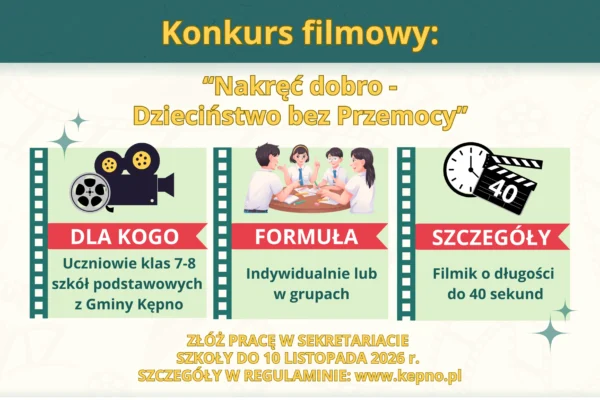 Konkurs filmowy „Nakręć dobro – dzieciństwo bez przemocy” dla uczniów z gminy Kępno